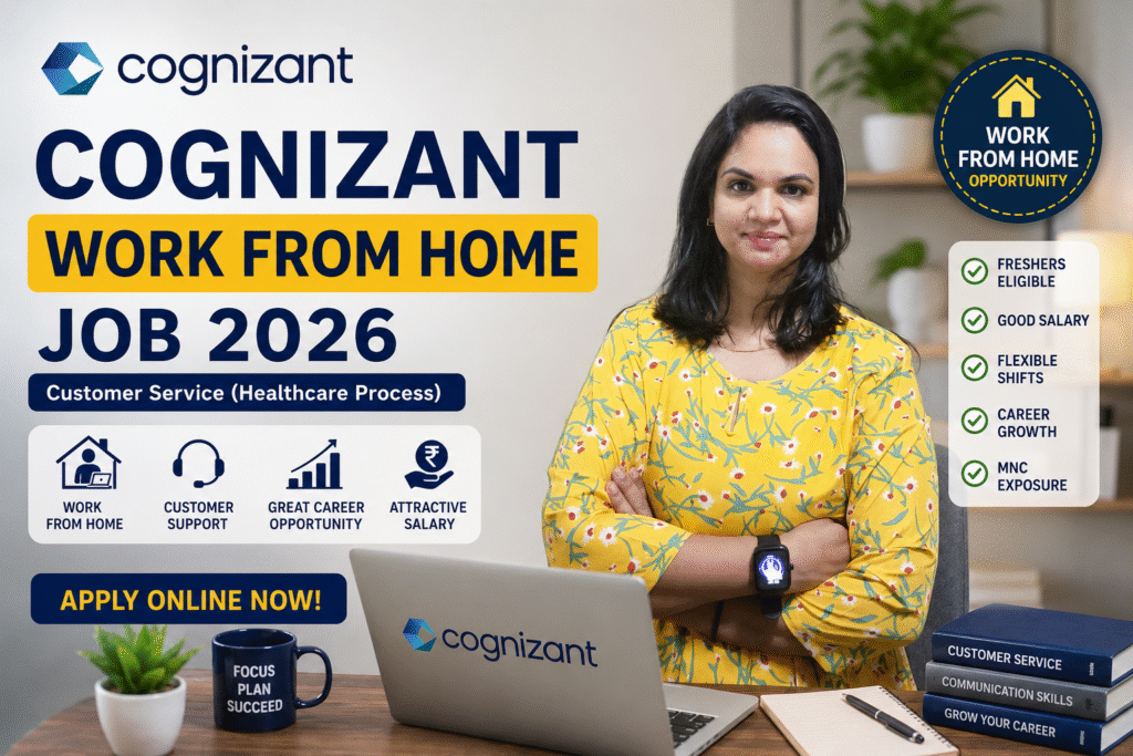 Cognizant Work From Home Job 2026: Salary, Eligibility, Skills & How to Apply
