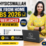 PhysicsWallah Work From Home Jobs 2026 – SME Freelancer (Copy Reviewer)