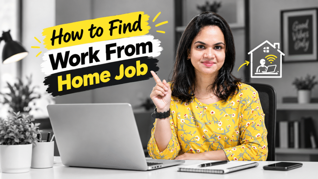 How to Find Work From Home Jobs in India: