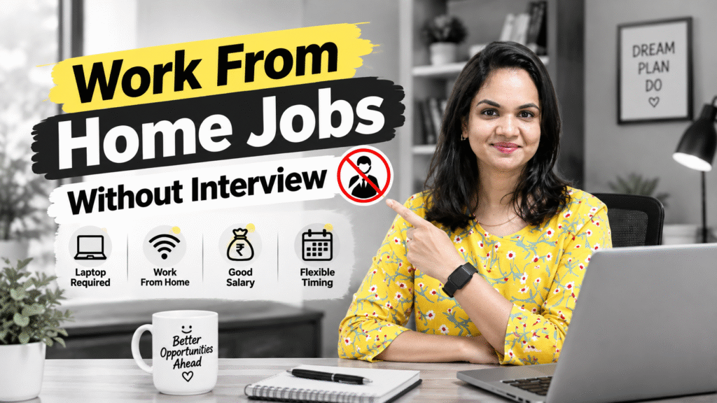 Work From Home Jobs With No Interview